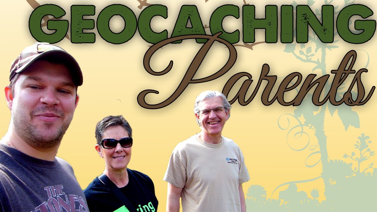 Take Your Parents GEOCACHING!