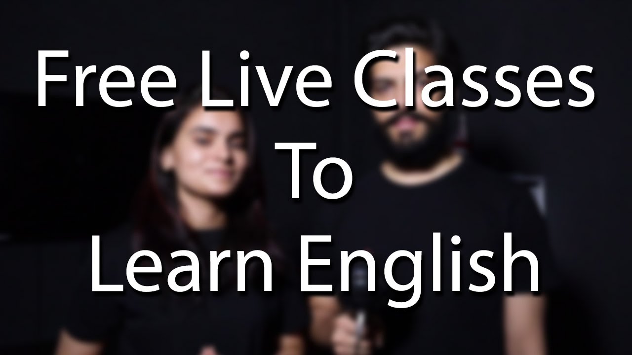 Free Live Classes To Learn English