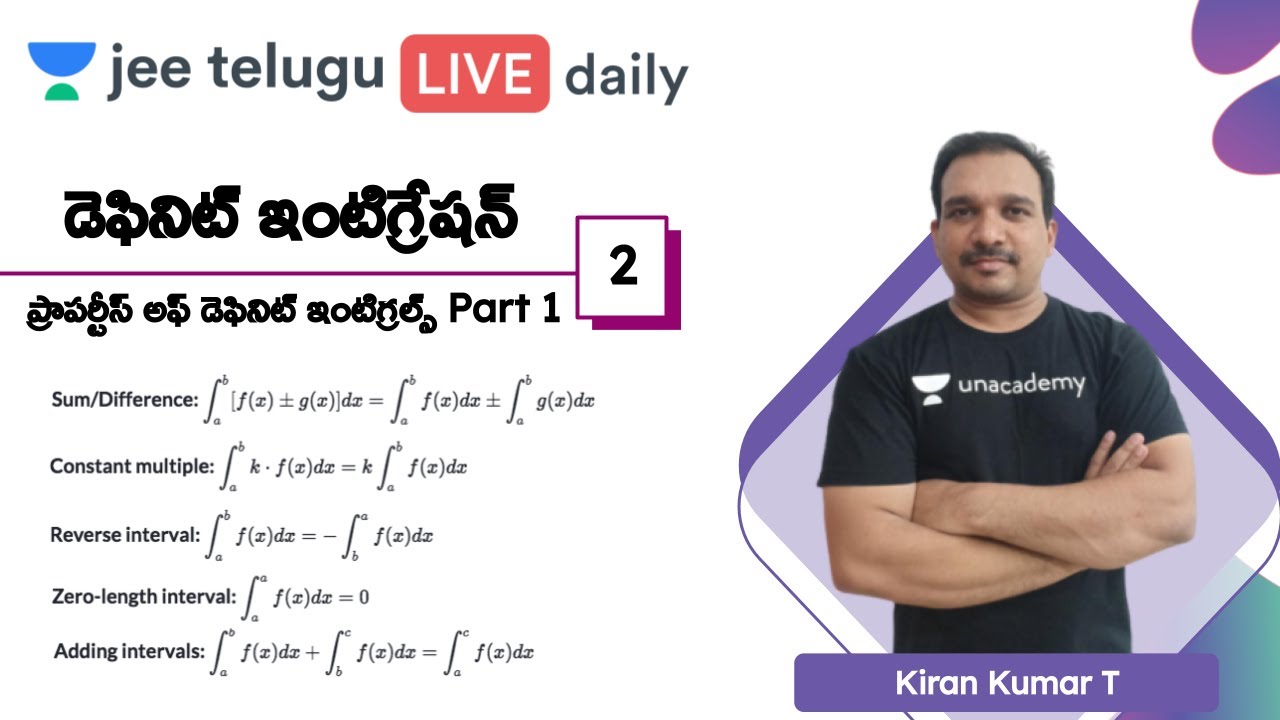 JEE Maths Definite Integration L2 Properties Of Definite Integrals JEE Telugu Kiran Kumar 