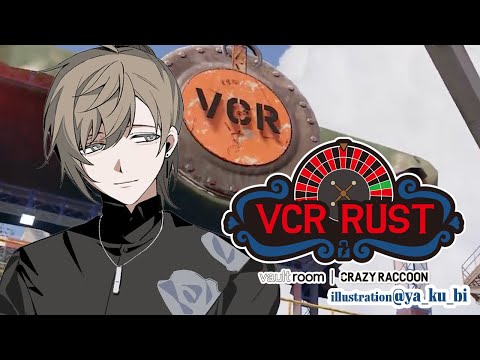 VCR RustⅡ #6 | 何故かたどり着いてしまった最終回 【にじさんじ/叶】