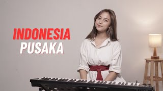 INDONESIA PUSAKA - ISMAIL MARZUKI | COVER BY MICHELA THEA