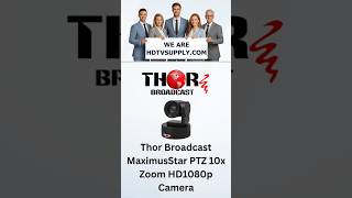 Thor Broadcast MaximusStar PTZ 10x Zoom HD1080p Camera