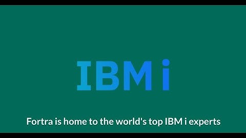 Fortra | IBM i Solutions Overview