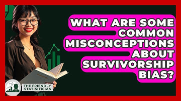 What Are Some Common Misconceptions About Survivorship Bias? - The Friendly Statistician