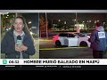 Muere joven al recibir seis impactos de bala: Hay otros tres hombres internados de gravedad en Maipú