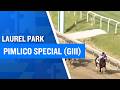 2026 250 000 Pimlico Special G3 At Laurel Park 