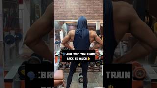 BRO WHY YOU TRAIN BACK SO MUCH?||public shorts gymmotivation fitnessmodel gym youtubeshorts