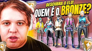 Descubra quem é o BRONZE  COM JOGADORES DE VERDADE!