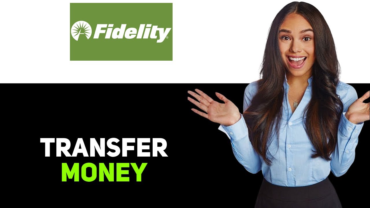 How To Transfer Money To Fidelity - YouTube