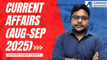 9th Oct_Current Affairs (Aug-Sep 2025) by Saurabh Kr Pandey