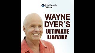 The Ultimate Wayne Dyer Library