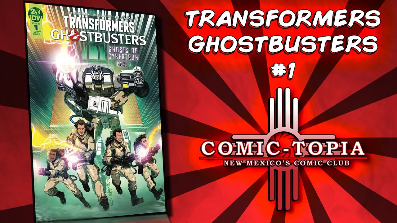 Transformers x Ghostbusters #1 (2019) Comic Review | First