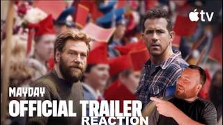 Mayday Official Trailer Reaction