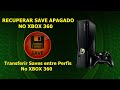 Como Recuperar Save Apagado ou Transferir Save entre Perfis no XBOX 360
