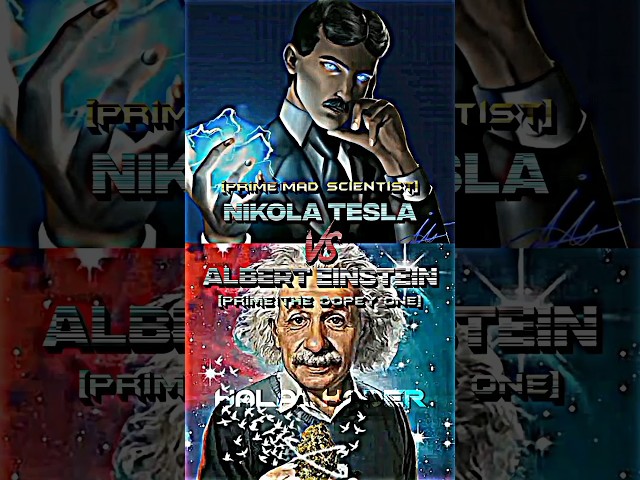 Nikola Tesla VS Albert Einstein #shorts class=