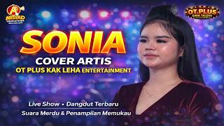 SONIA - COVER ARTIS DARI OT PLUS KAK LEHA