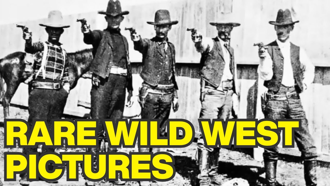 50 RARE Pictures Of the WILD WEST That Will BLOW YOUR MIND! - YouTube