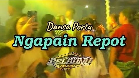 Dansa Portu Enak🔥//Ngapain Repot// Rivan Wuwur 🌴🌴