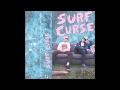 Surf Curse - Buds - Full album