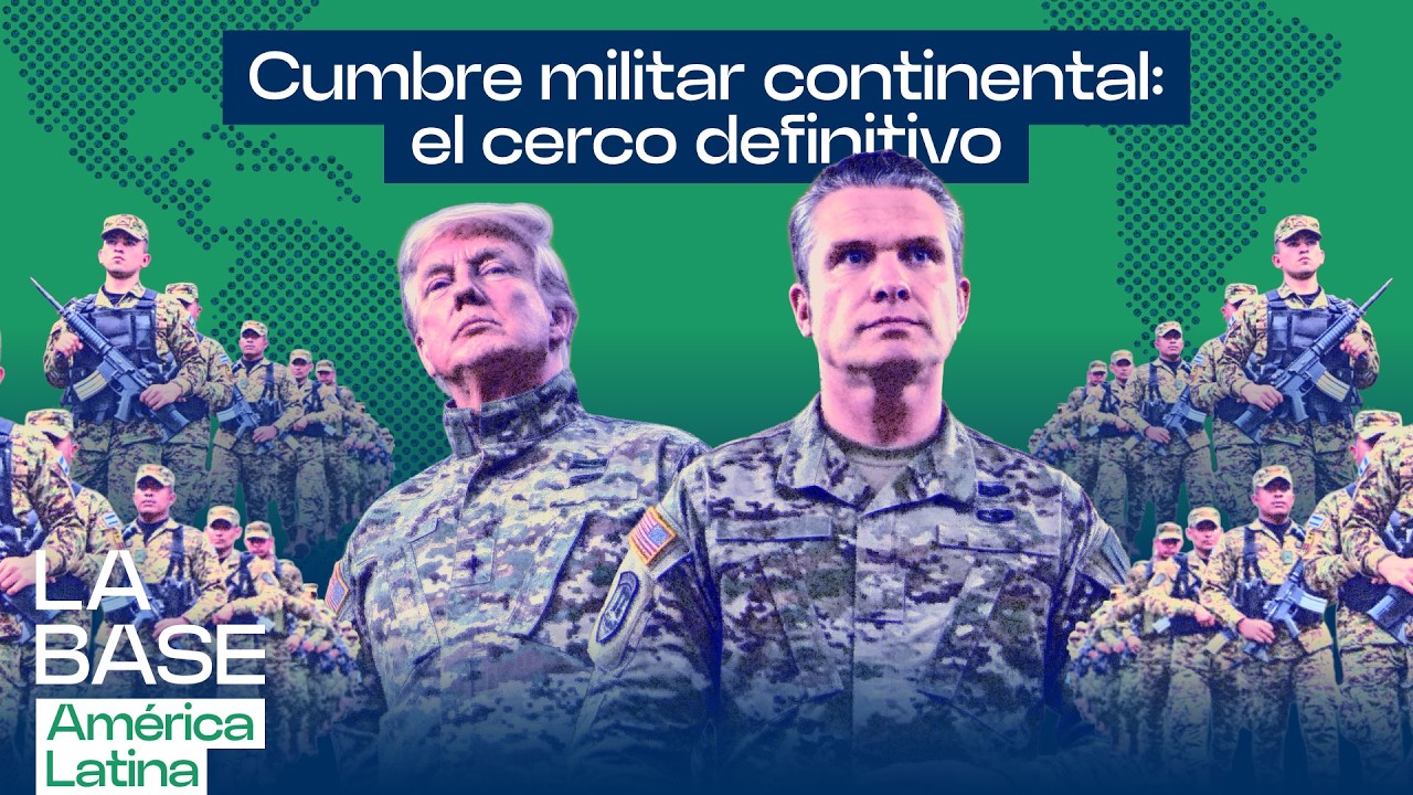 34 jefes militares en EEUU: cerco sobre América Latina bajo bandera antidrogas | La BaseLatam 1x140