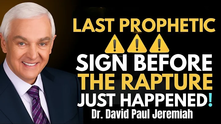 Last Prophetic Sign Before the Rapture Just Happened Dr David Jeremiah Best Motivational Speech