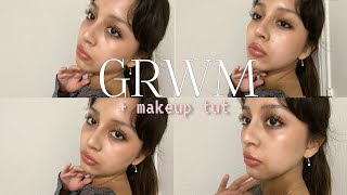 GRWM | glowy natural makeup