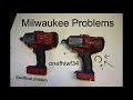 Milwaukee M18 onefhiwf34 problems and repair