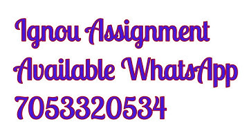 Ignou Solved Assignment BHIC 134