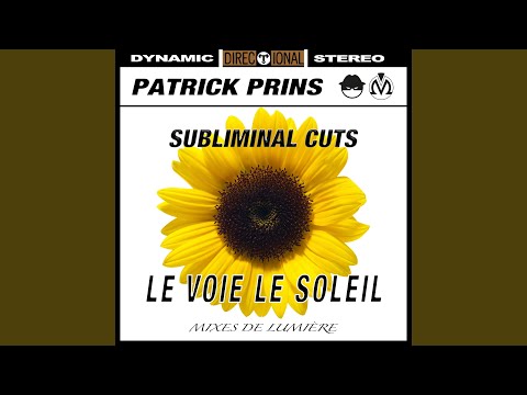 Subliminal Cuts — Le voie le soleil (Pat's Re-Work)