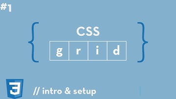 CSS Grid #1 - Introduction