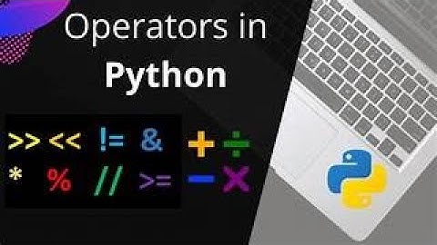 Python series session 3( Python Operators)