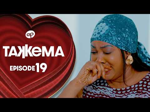 TAKKEMA - Saison 1 - Episode 19 **VOSTFR**
