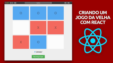 CRIANDO UM JOGO DA VELHA COM REACT