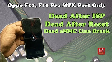 Oppo F11, Oppo F11 Pro MTK Port Only Dead After ISP Jumpers