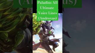 Paladins All Ultimate Voice Lines (Androxus) #paladinslatam #paladins #paladinsespañol