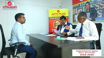 SABYASACHI  SAHU - Rank 53 -  OAS 2020 - 21 Mock Interview-APTI PLUS