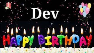 HAPPY BIRTHDAY DEV || Happy Birthday Dev Whatsapp Status || Happy Birthday Dev Ji