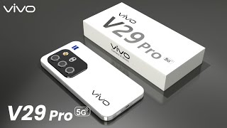 Vivo V29 Pro - 5G: 64MP Camera,12GB RAM,Snapdragon 8 Gen1,Price and full Specifications/Vivo V29 Pro