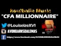 Koulbalia Music CFA Millionnaire B E C Kalash K Ran Ceazer Citycarter Avon Barksdale mp3