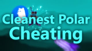 The Cleanest Polar Cheating (4k 240fps) ft. Augustus