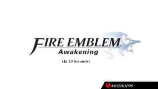 Fire Emblem Awakening in 20 Seconds