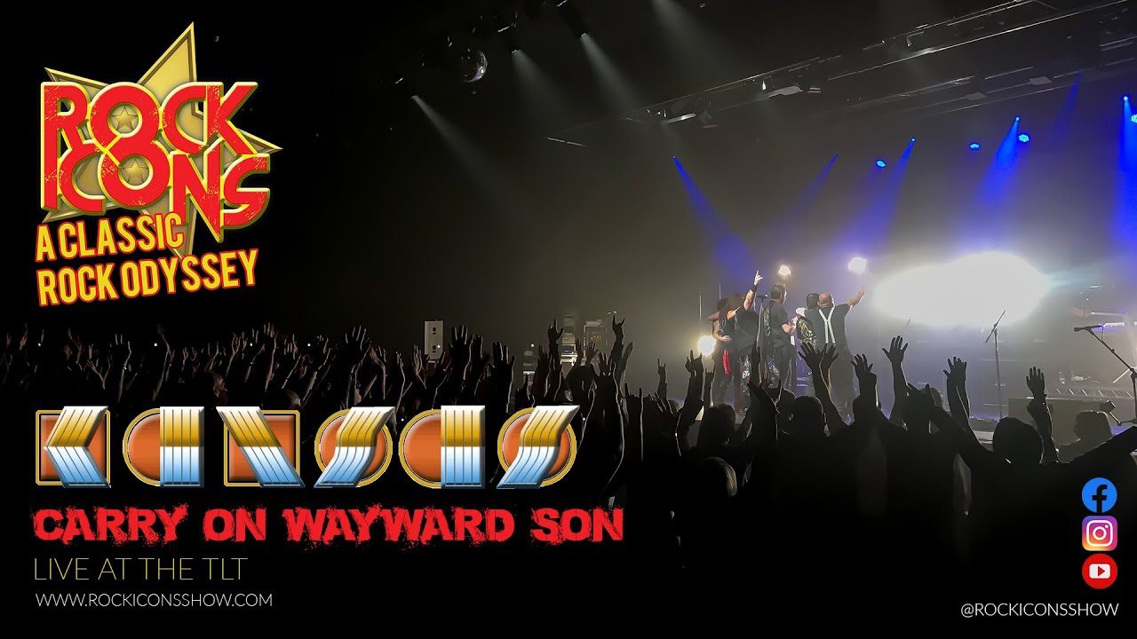 Kansas Carry On Wayward Son Performed By Rock Icons Show - YouTube