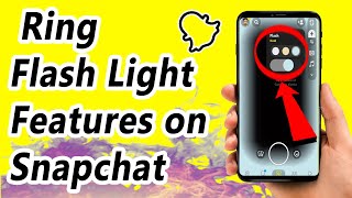 How to Get Ring Flash on Snapchat in Android/iPhone || How to Get Ring Light Feature  on Snapchat screenshot 2