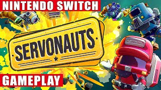 Servonauts Nintendo Switch Gameplay