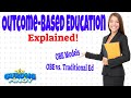 Outcome-Based Education (OBE) Explained!