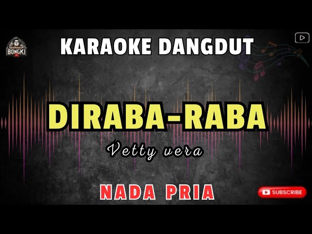 DI RABA-RABA - Vetty Vera || KARAOKE NADA PRIA class=