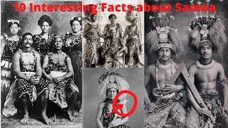 10 Interesting Facts About Samoa You Probably Dont Know About...