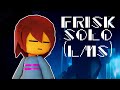 Frisk solo (LMS)-Sonic.exe Outcome Memories