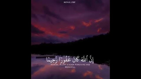 (واستغفر الله إن الله كان غفورا رحيما)سورة النساء(حالات واتساب)ماهر المعيقلي