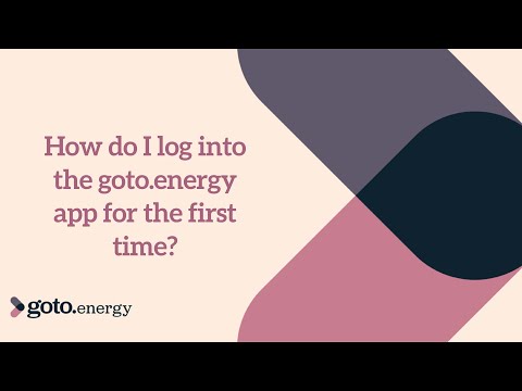 How do I log into the goto.energy app for the first time?